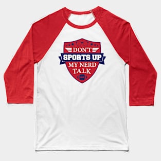 Nerd Talk Baseball T-Shirt